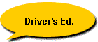 Driver's Ed.